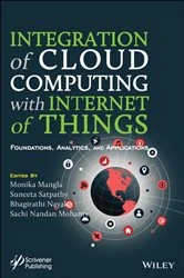 Book cover of Integration of Cloud Computing with Internet of Things by Monika Mangla