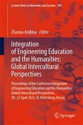 Book cover of Integration of Engineering Education and the Humanities: Global Intercultural Perspectives by Zhanna Anikina