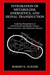 Book cover of Integration of Metabolism, Energetics, and Signal Transduction by Robert K. Ockner