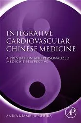 Book cover of Integrative Cardiovascular Chinese Medicine by Anika Niambi Al-Shura