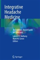 Book cover of Integrative Headache Medicine by Lauren R. Natbony