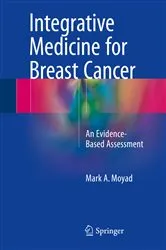 Book cover of Integrative Medicine for Breast Cancer by Mark A. Moyad