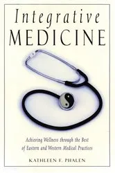 Book cover of Integrative Medicine by Kathleen Phalen
