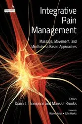 Book cover of Integrative Pain Management by Diana L. Thompson