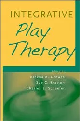Book cover of Integrative Play Therapy by Athena A. Drewes