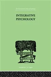 Book cover of Integrative Psychology by William M & King Marston
