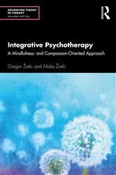 Book cover of Integrative Psychotherapy by Gregor Žvelc
