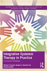 Book cover of Integrative Systemic Therapy in Practice by William P. Russell