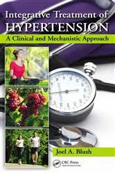 Book cover of Integrative Treatment of Hypertension by Joel A. Blush