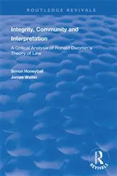 Book cover of Integrity, Community and Interpretation by Simon Honeyball