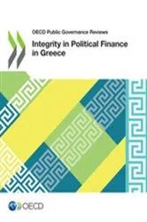 Book cover of Integrity in Political Finance in Greece by OECD Publishing