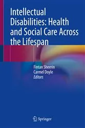 Book cover of Intellectual Disabilities: Health and Social Care Across the Lifespan by Fintan Sheerin
