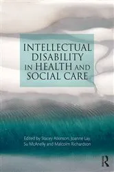 Book cover of Intellectual Disability in Health and Social Care by Stacey Atkinson