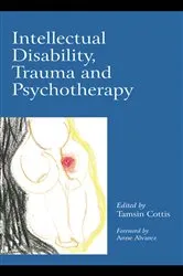 Book cover of Intellectual Disability, Trauma and Psychotherapy by Tamsin Cottis
