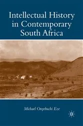 Book cover of Intellectual History in Contemporary South Africa by M. Eze