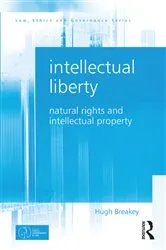 Book cover of Intellectual Liberty by Hugh Breakey