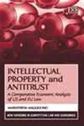Book cover of Intellectual Property and Antitrust by Mariateresa Maggiolino