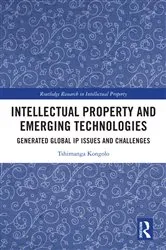 Book cover of Intellectual Property and Emerging Technologies by Tshimanga Kongolo