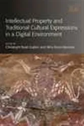 Book cover of Intellectual Property and Traditional Cultural Expressions in a Digital Environment by Christoph Beat Graber