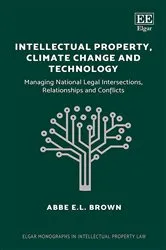 Book cover of Intellectual Property, Climate Change and Technology by Abbe E.L. Brown