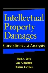 Book cover of Intellectual Property Damages by Mark A. Glick