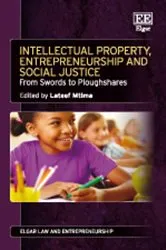Book cover of Intellectual Property, Entrepreneurship and Social Justice by Lateef Mtima
