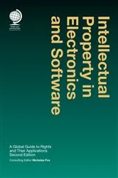 Book cover of Intellectual Property in Electronics and Software (2nd ed.) by Unknown