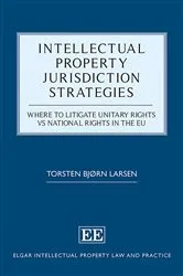 Book cover of Intellectual Property Jurisdiction Strategies by Torsten B. Larsen
