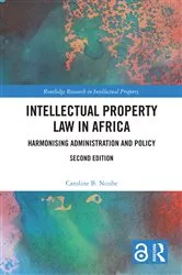 Book cover of Intellectual Property Law in Africa (2nd ed.) by Caroline B. Ncube