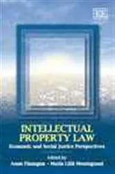Book cover of Intellectual Property Law by Anne Flanagan