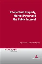 Book cover of Intellectual Property, Market Power and the Public Interest by Unknown