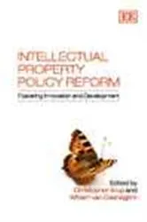 Book cover of Intellectual Property Policy Reform by Christopher Arup