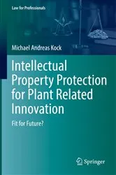 Book cover of Intellectual Property Protection for Plant Related Innovation by Michael Andreas Kock