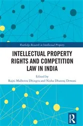 Book cover of Intellectual Property Rights and Competition Law in India by Rajni Malhotra Dhingra