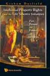 Book cover of Intellectual Property Rights And The Life Science Industries: Past, Present And Future (2nd Edition) by Unknown