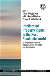 Book cover of Intellectual Property Rights in the Post Pandemic World by Taina Pihlajarinne