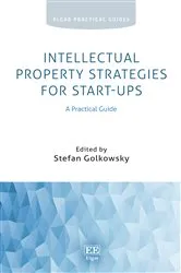 Book cover of Intellectual Property Strategies for Start-ups by Stefan Golkowsky