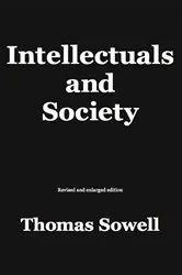 Book cover of Intellectuals and Society by Thomas Sowell