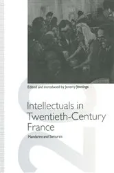 Book cover of Intellectuals in Twentieth-Century France by Jeremy Jennings