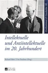 Book cover of Intellektuelle und Antiintellektuelle im 20. Jahrhundert by Uwe Puschner