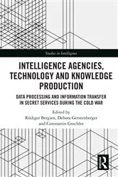 Book cover of Intelligence Agencies, Technology and Knowledge Production by Rüdiger Bergien