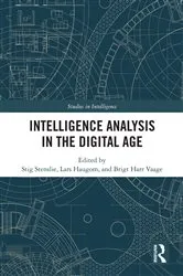 Book cover of Intelligence Analysis in the Digital Age by Stig Stenslie