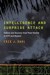 Book cover of Intelligence and Surprise Attack by Erik J. Dahl