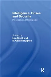 Book cover of Intelligence, Crises and Security by Len Scott