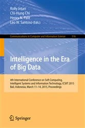 Book cover of Intelligence in the Era of Big Data by Rolly Intan