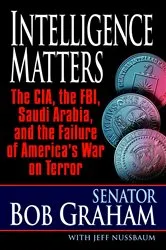 Book cover of Intelligence Matters by Bob Graham