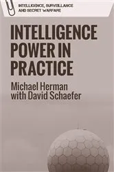 Book cover of Intelligence Power in Practice by Michael Herman
