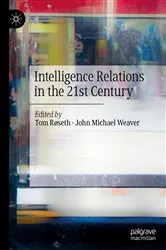 Book cover of Intelligence Relations in the 21st Century by Tom Røseth