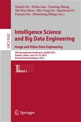Book cover of Intelligence Science and Big Data Engineering. Image and Video Data Engineering by Xiaofei He