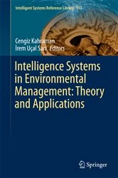 Book cover of Intelligence Systems in Environmental Management: Theory and Applications by Cengiz Kahraman